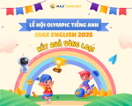 CHÚC MỪNG CÁC THÍ SINH XUẤT SẮC VƯỢT QUA VÒNG SƠ LOẠI | OLYMPIC ENGLISH FES 2025